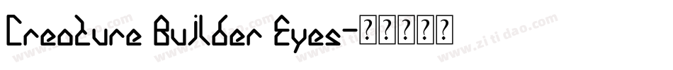 Creature Builder Eyes字体转换